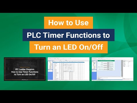 Cover image for How to Use PLC Timer Functions to Turn an LED On/Off tutorial