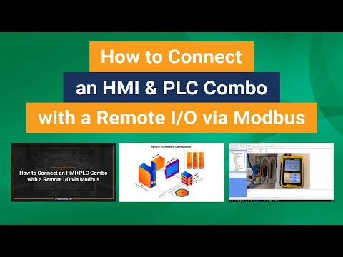 Cover image for How to Connect an HMI & PLC Combo with a Remote I/O via Modbus tutorial
