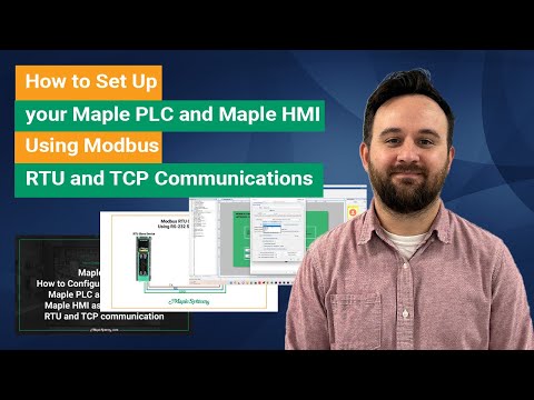 Cover image for How to Set Up your Maple PLC and Maple HMI using Modbus RTU and TCP Communications tutorial