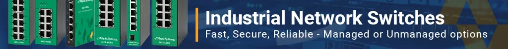 Industrial Network Switches that are Fast, Secure, Reliable