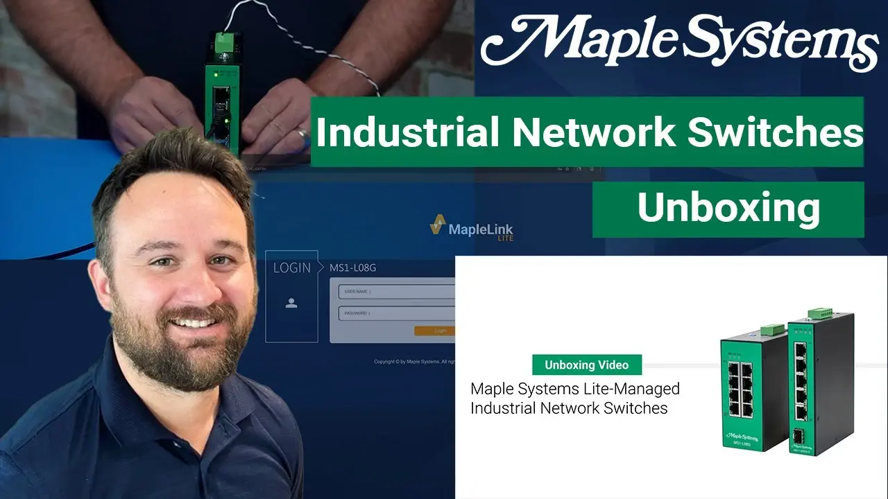 Unboxing a Maple Systems Lite-Managed Industrial Network Switch
