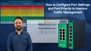 Maple Systems LIte-Managed Industrial Network Switch -How to Configure Port Settings and Port Priority to Improve Traffic Management
