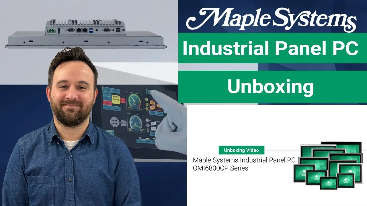 Unboxing a Maple Systems Industrial Panel PC – OMI6800CP Series