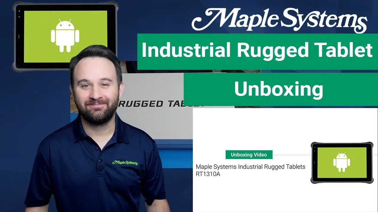 Unboxing a Maple Systems Industrial Rugged Tablet – RT1310A