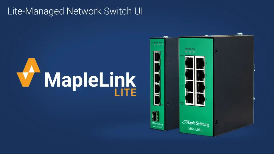 Maple Systems MapleLink-Lite - Lite Managed Industrial Switch UI