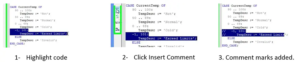 Insert Comment to comment out blocks of a program at a time