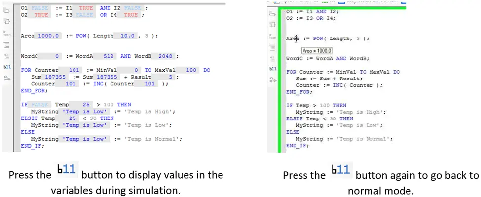 Shows the value of each variable while in Simulation mode
