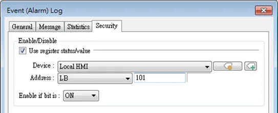 EBPro Event alarm log security tab EBPro Event Alarm Log Security tab.. The Security tab allows for an event to be recorded if the state of a specified address meets a preset condition.