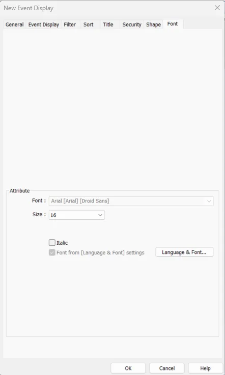 EBPro Event Display, font tab EBPro Event Display, Font tab. The size and italicization of the message font is configured here.
