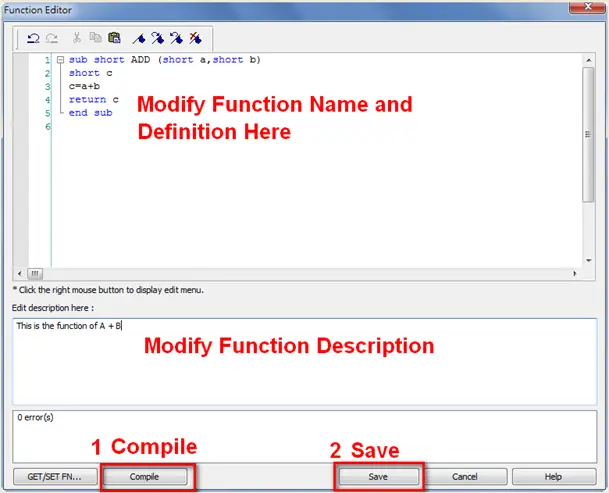 Function Editor window with the sections labeled (what gets modified where) and compile/save buttons highlighted.