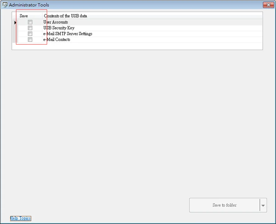 EBPro Administrator Tools window.  Administrator Tools allows storing the data of [User Accounts], [USB Security Key], [e-Mail SMTP Server Settings], and [e-Mail Contacts] to USB