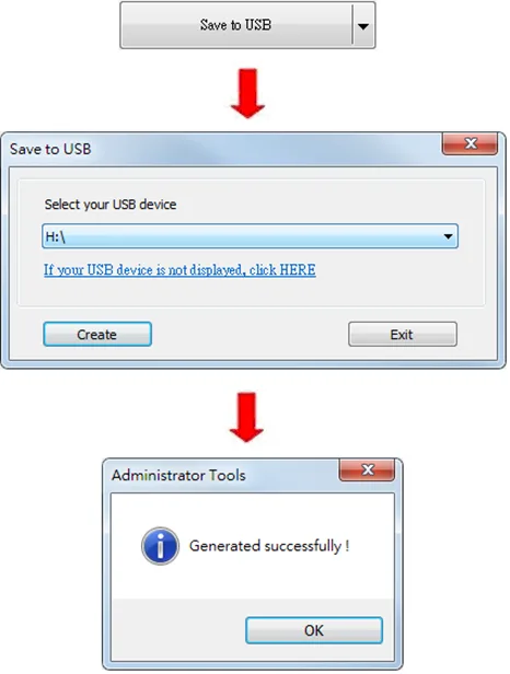 Illustration of User Account save process Illustration of saving the Settings to USB. Confirmation Screen pop up when successful