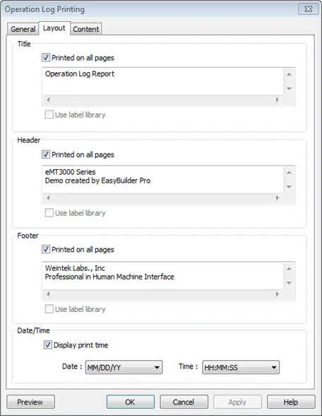 Operation Log Printing, Layout tab. Operation Log Printing, Layout tab. This is where the title, header, footer and date/time can be configured, not only the content of those sections but if they're printed on all pages or not.