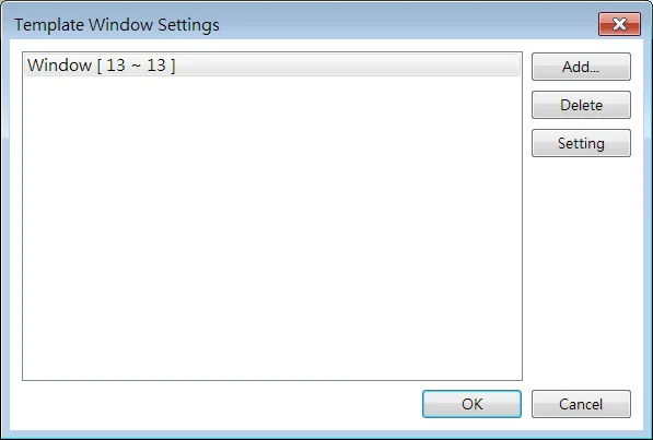 New template Window object, our range is 13-13, which means Window 13 is our sole template window in the project.