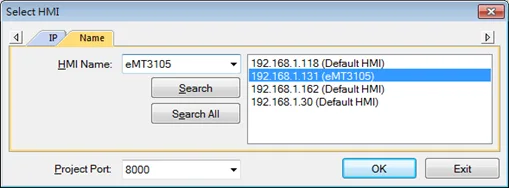 EasyDiagnoser "Select HMI" dialog, Name tab EasyDiagnoser Select HMI dialog: Name tab. Click the search or Search All buttons to view the HMis that are in the same network neighborhood as the PC.
