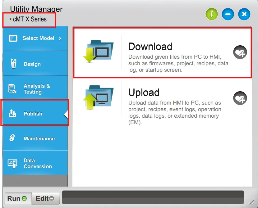 Downloading via Utility Manager Utility Manager download is in the Publish section. Note that the HMI model family must be chosen in the drop-down area immediately underneath the "utility manager" text.