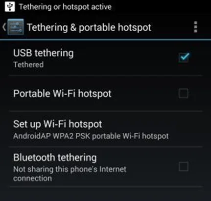 Example of USB Tethering enabled in Android Screenshot of Tethering & Portable Hotspot with an Android Device. Due to changes in Android OS versions and the differences between devices, your Android Tethering menu may not look exactly like this example.
