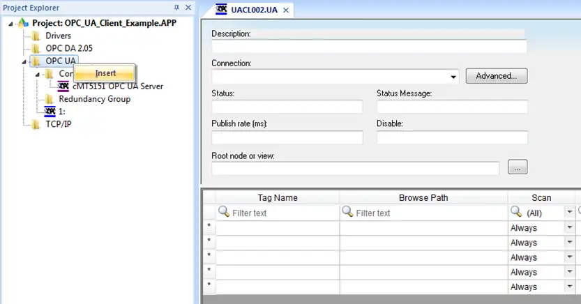 Inserting OPC UA Client Driver Right-Click the OPC UA Folder and select Insert. This opens a driver sheet