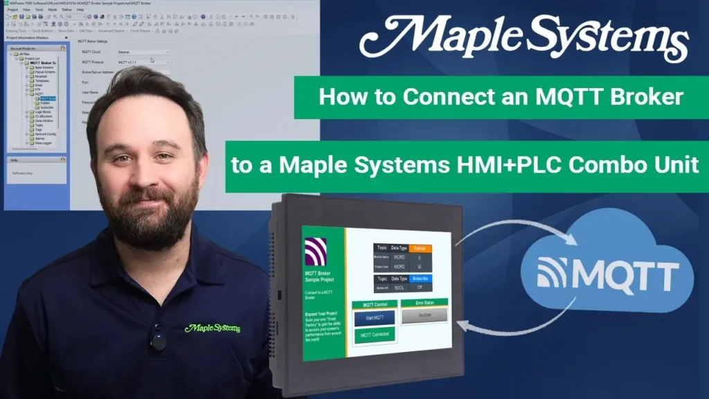 In this video, we'll show you How to Connect an MQTT Broker to a Maple Systems HMI+PLC Combo Unit