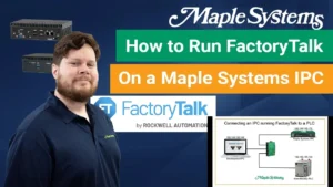 In this video, we'll show you how easy it is to run FactoryTalk view on a Maple Systems IPC