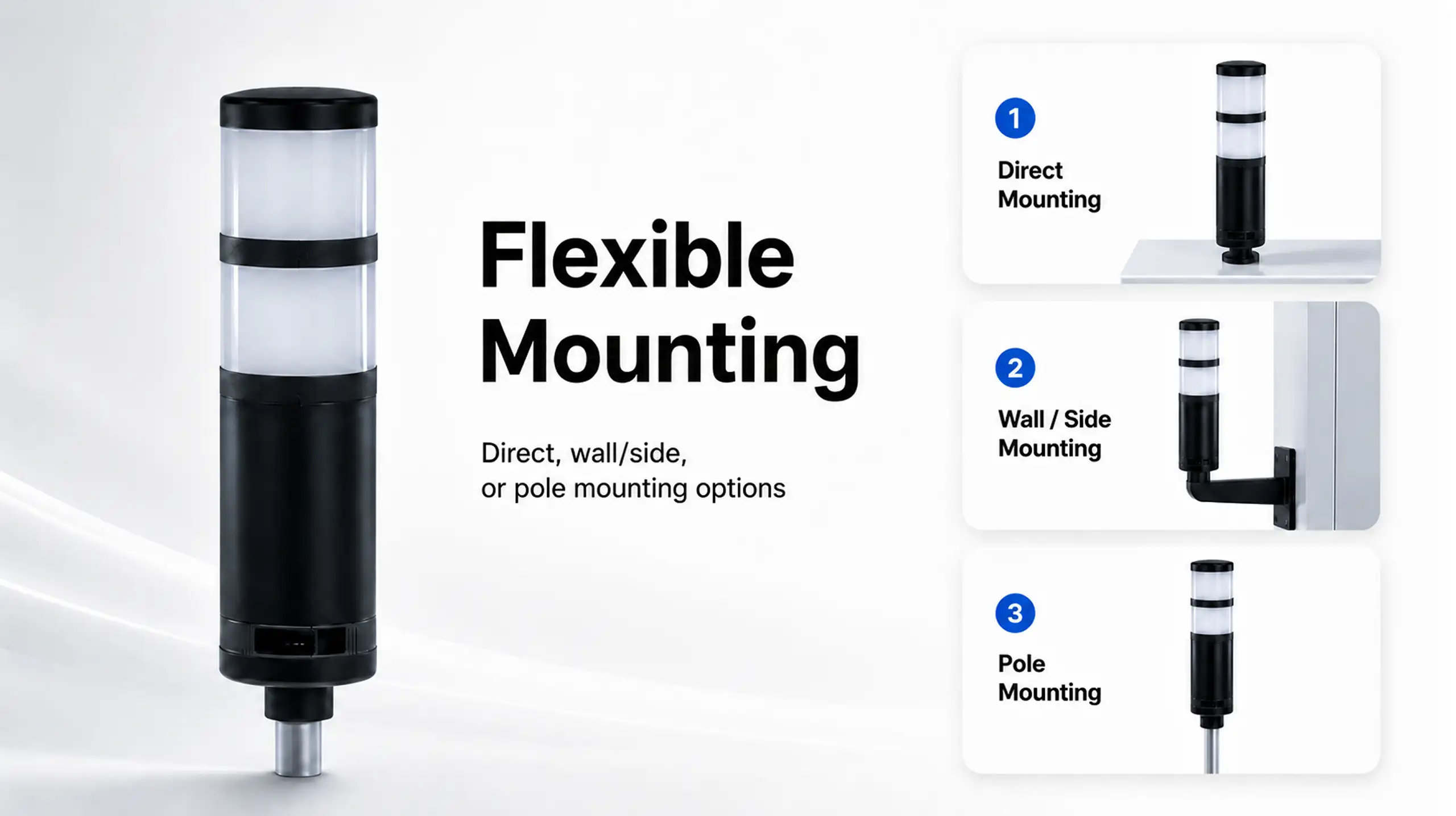 Tower stack light with several mounting options like direct, wall or side, and pole
