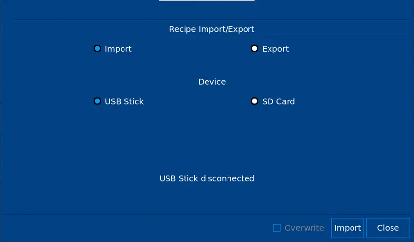 Recipe Import/Export System settings Screen This screen in the HMC4000 Series units allows for import and export of recipe date from USB stick or SD card.