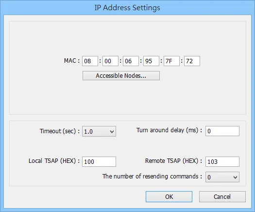 IP Address Settings dialog showing MAC address field, Local TSAP (HEX) set to 100, Remote TSAP (HEX) set to 103, Timeout 1.0 sec, and Turn Around Delay 0 ms.