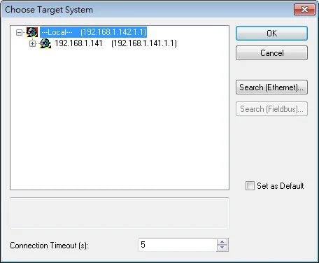 TwinCAT 2 Choose Target System TwinCAT 2 Choose Target System dialog showing local and remote devices listed with their AMS Net IDs and connection timeout setting.