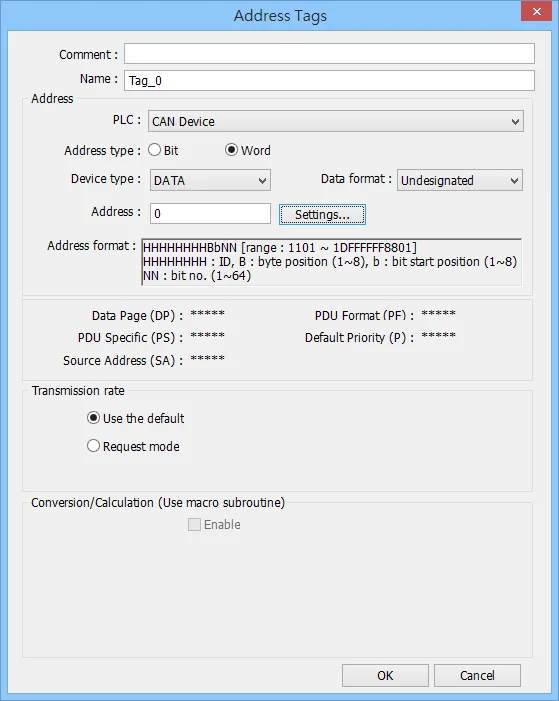Address Tags SAE J1939 Word Settings Address Tags dialog showing CAN Device PLC, Word address type, DATA device type, and Transmission rate options Use the default and Request mode.