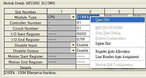 MPE720 Module Details – 218IFA Slot Module Details grid for MP2300S showing 218IFA selected in slot 2 with a context menu open listing Open Slot and other options.