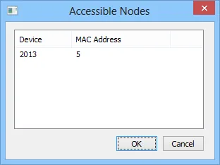 Accessible Nodes MAC Address Dialog Accessible Nodes dialog listing discovered device 2013 with MAC Address 5.