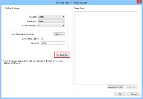 Tag Manager Get Tag Info Button BACnet MS/TP Tag Manager with Device MAC address set to 5 and Device ID 2013, with the Get Tag Info button highlighted.