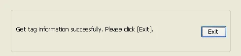 Confirmation dialog stating Get tag information successfully, with an Exit button.