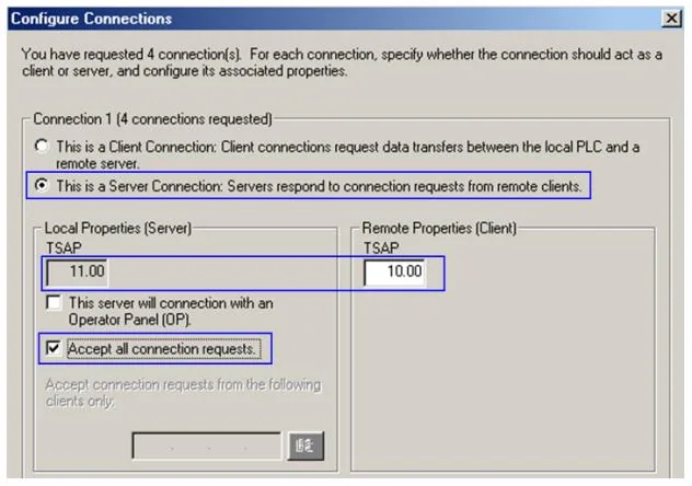 Configure Connections Connection1 Server Configure Connections dialog for Connection 1 with Server Connection selected, Local TSAP set to 11.00, and Accept all connection requests checked.