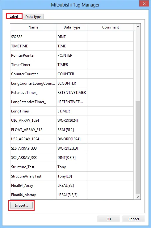 Mitsubishi Tag Manager Label tab listing imported tags such as S32S32, TimerTimer, and Float64_Array with their data types, and the Import button at the bottom.