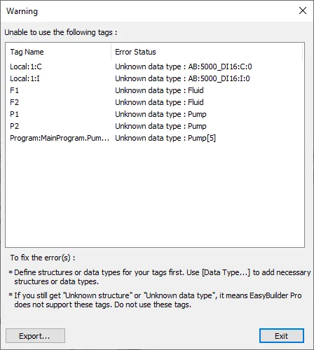 EBPro CSV Import Warning Unknown Data Types EasyBuilder Pro Warning dialog listing tags unable to be used due to unknown data types including Local:1:C, Local:1:I, F1, F2, P1, P2, and Program:MainProgram.Pum, with instructions to define structures or data types.