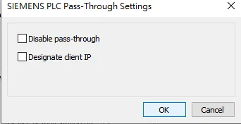 SIEMENS PLC Pass-Through Settings Unchecked Dialog SIEMENS PLC Pass-Through Settings dialog with both Disable pass-through and Designate client IP checkboxes unchecked.