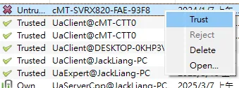 UA Server Administration certificate list with a right-click context menu showing Trust, Reject, Delete, and Open options for an untrusted certificate.