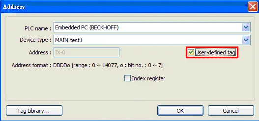 EasyBuilder Address dialog with PLC name Embedded PC (BECKHOFF), Device type MAIN.test1, address IX-0, User-defined tag checkbox checked, and address format DDDDDo range 0 to 14077.