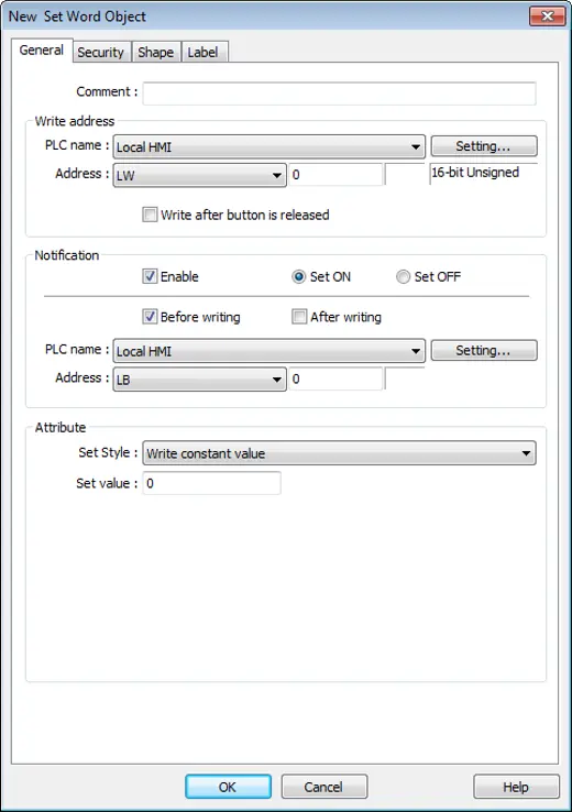 Screenshot of the New Set Word Object configuration dialog with the General tab selected. The dialog contains fields for a comment, a write address configured to Local HMI device LW0 with data type 16-bit Unsigned, and an option to Write after button is released. A Notification section is enabled and configured to Set ON before writing, using Local HMI address LB0 as the notification bit. In the Attribute section, the Set Style is set to Write constant value, with the Set value field set to 0. Standard OK, Cancel, and Help buttons are displayed at the bottom of the dialog.